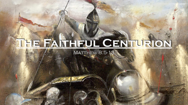 The Faithful Centurion Image